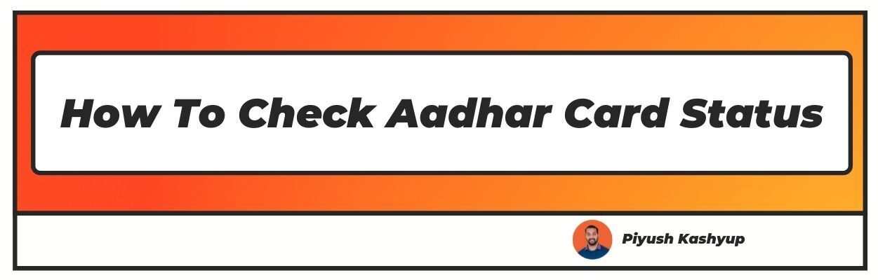 How To Check Aadhar Card Status