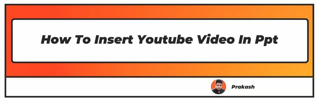 how-to-embed-youtube-video-in-powerpoint-2022