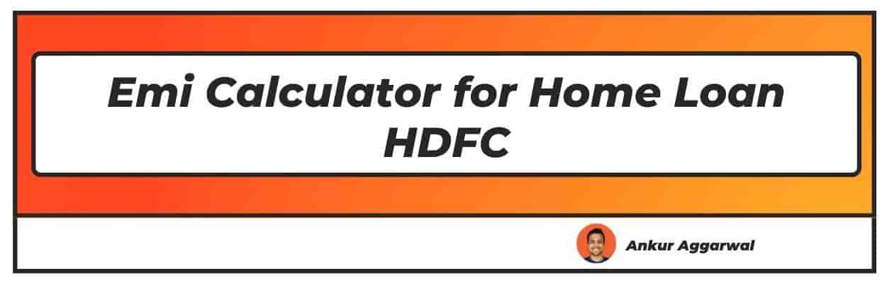 EMI calculator for home loan HDFC