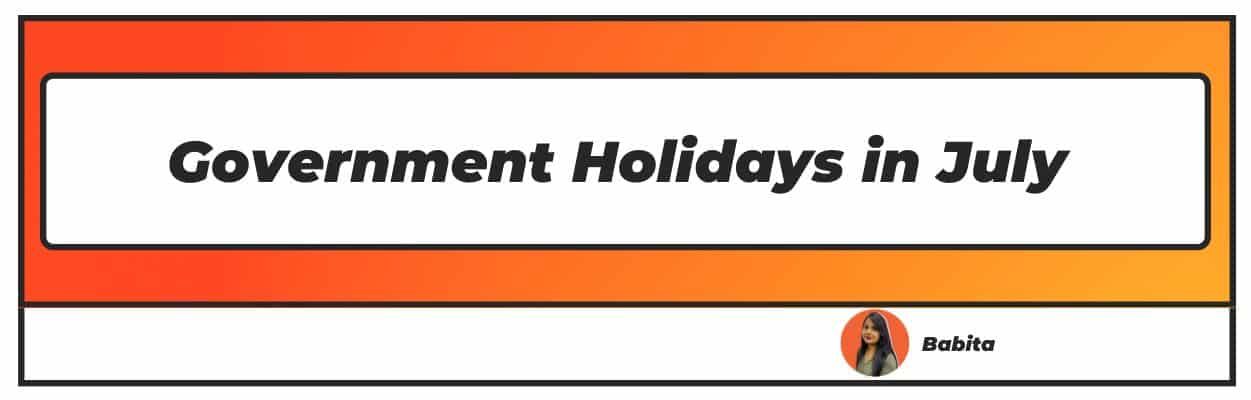 Government Holidays in July