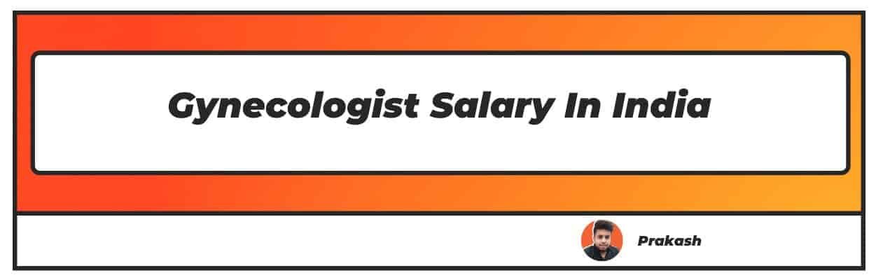 Gynecologist Salary In India