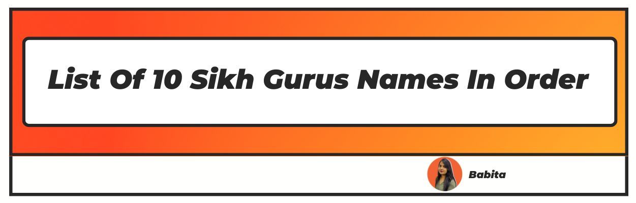 List Of 10 Sikh Gurus Names In Order