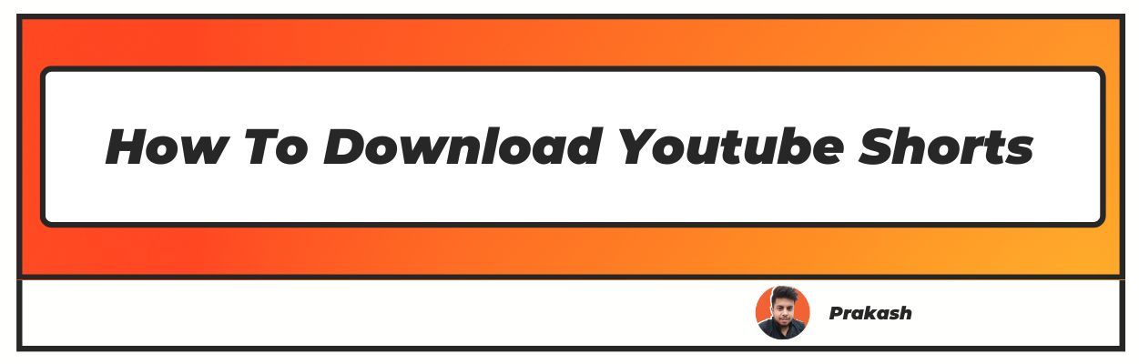 How To Download Youtube Shorts