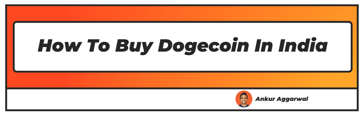 How To Buy Dogecoin In India