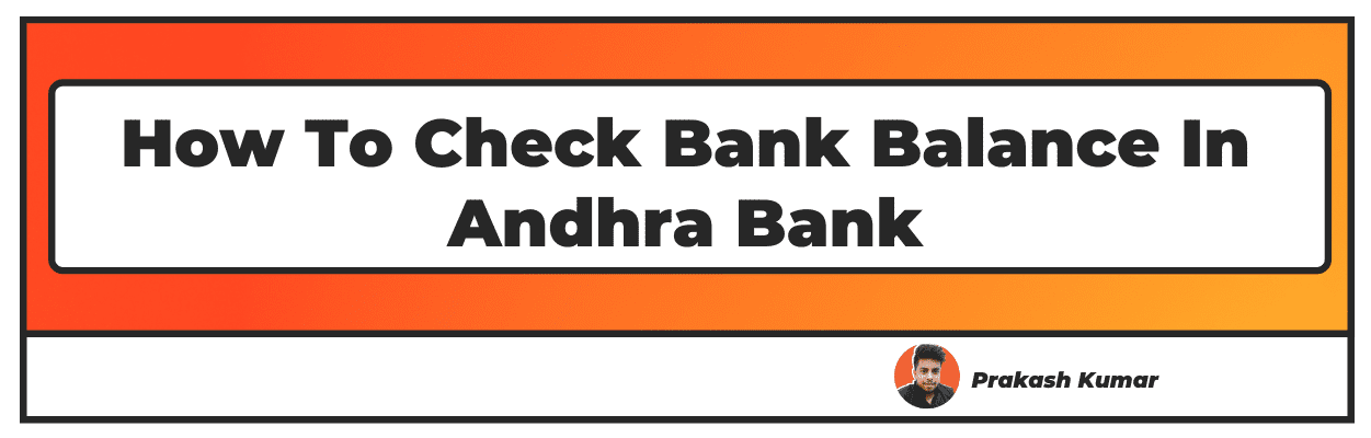 How To Check Bank Balance In Andhra Bank
