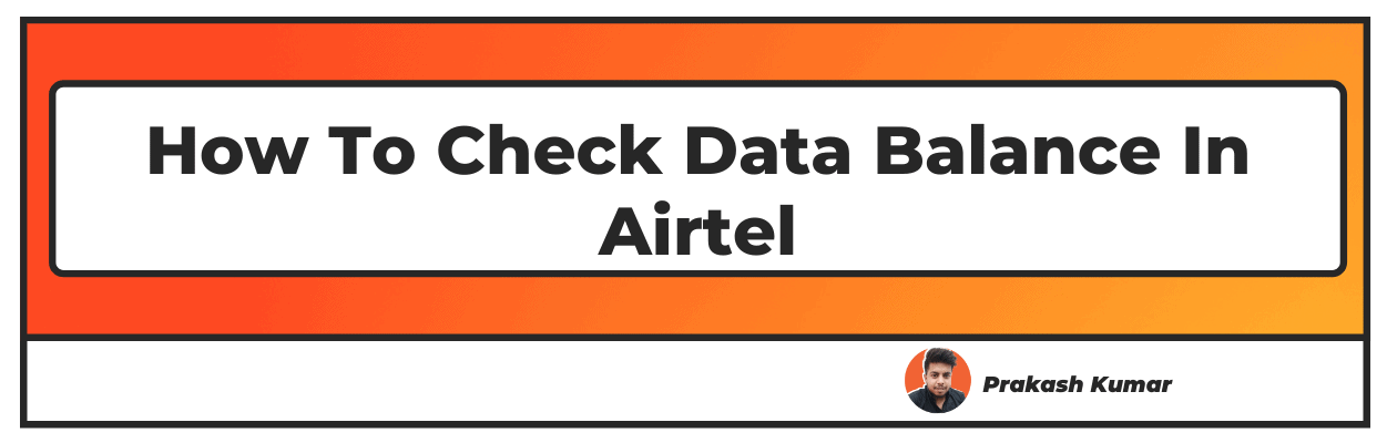 How To Check Data Balance In Airtel