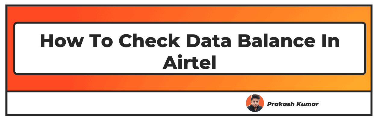 how-to-check-data-balance-in-airtel-2022-updated