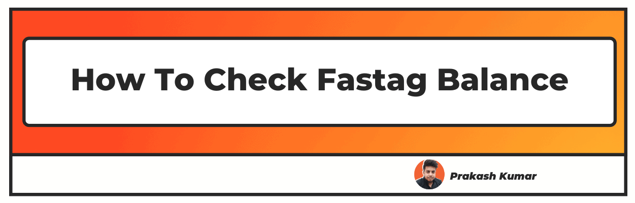 How To Check Fastag Balance