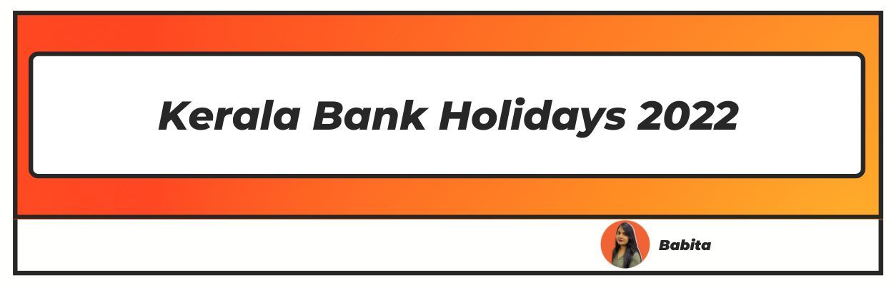 Kerala Bank Holidays 2022