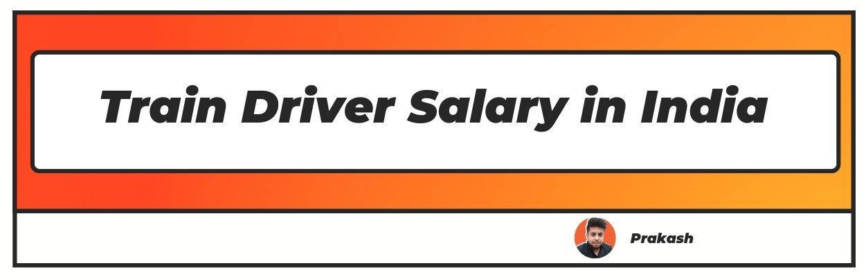 Train Driver Salary in India