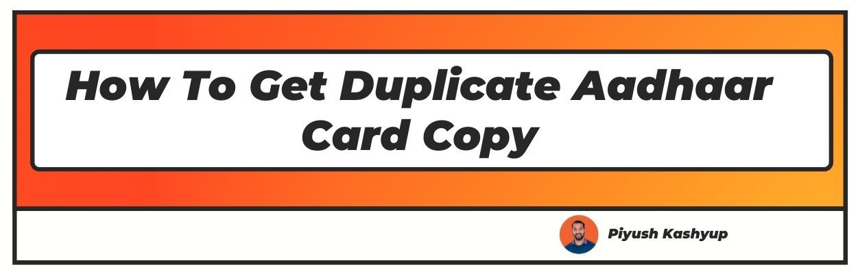 How To Get Duplicate Aadhaar Card Copy
