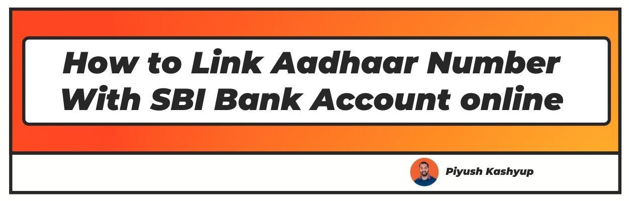 How to Link Aadhaar Number With SBI Bank Account online