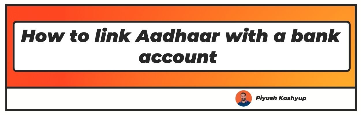 How to link Aadhaar with a bank account