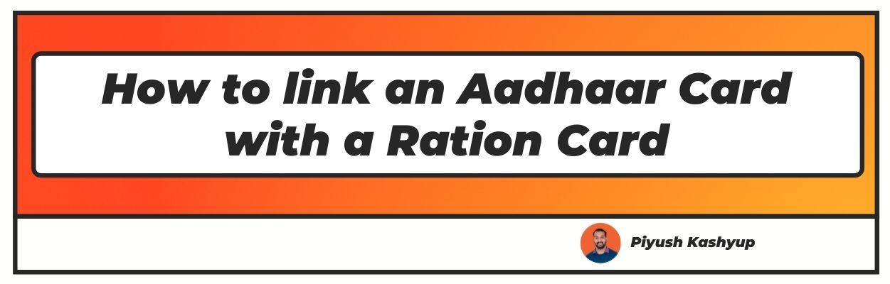 How to link an Aadhaar Card with a Ration Card