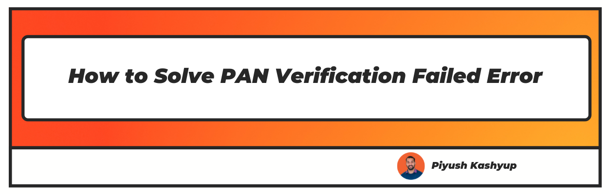 How to Solve PAN Verification Failed Error