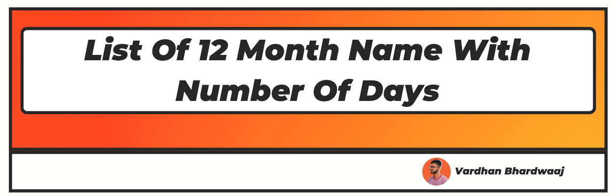 List Of 12 Month Name With Number Of Days