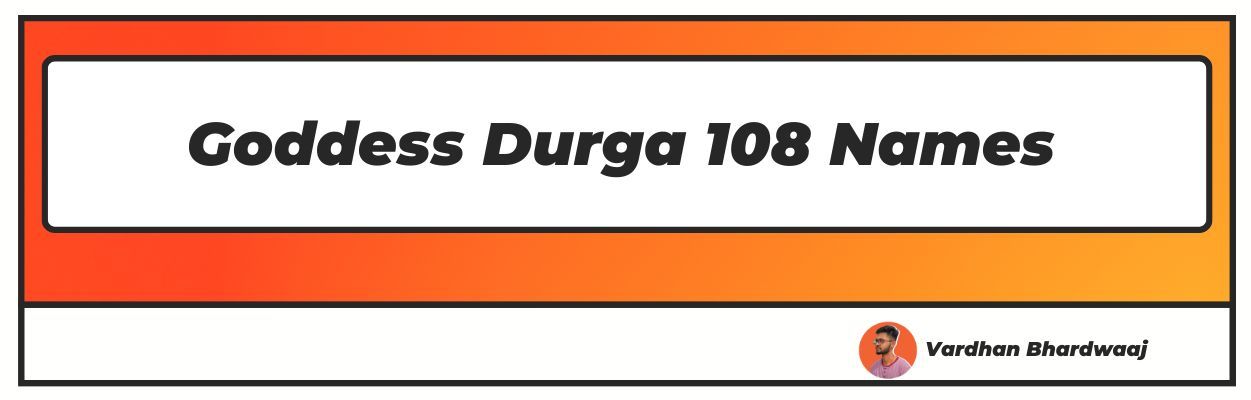 Goddess Durga108 Names