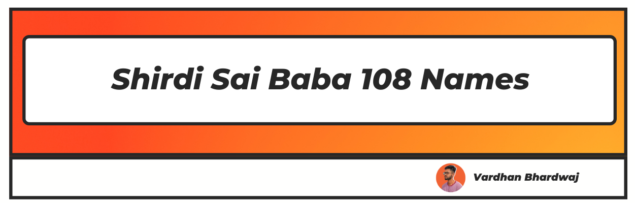 Shirdi Sai Baba 108 Names
