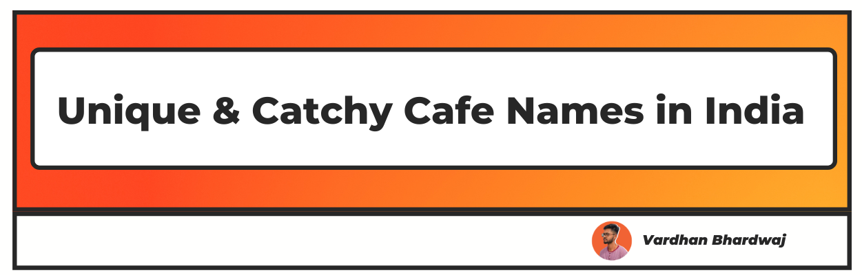 Cafe Names In India