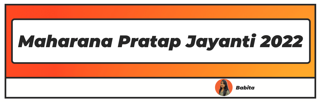 Maharana Pratap Jayanti 2022
