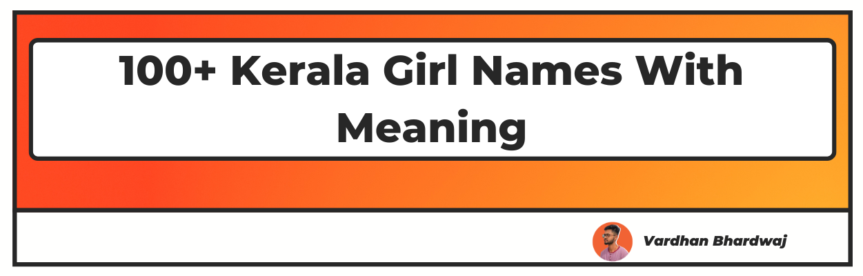 Kerala Girl Names With Meaning