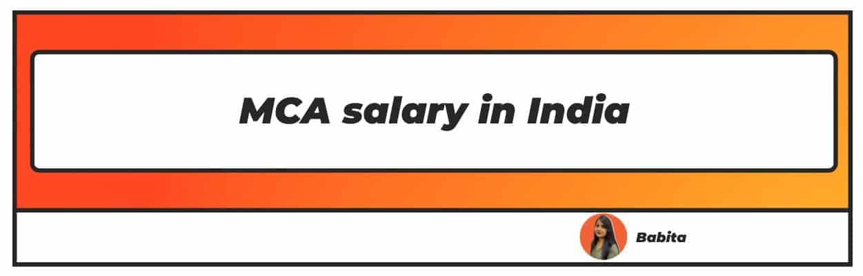 mca-salary-in-india-jobs-and-scope-updated-2022