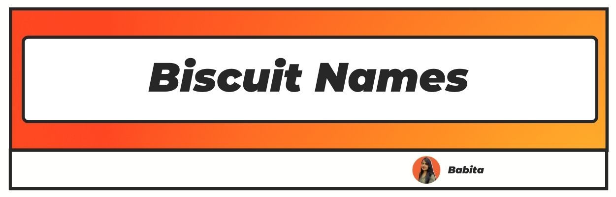 biscuit names