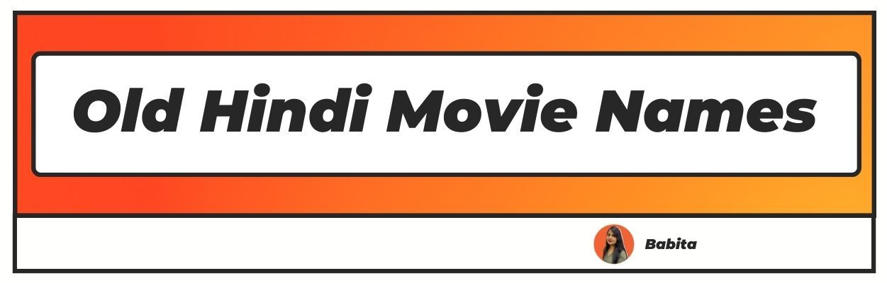 old hindi movie names
