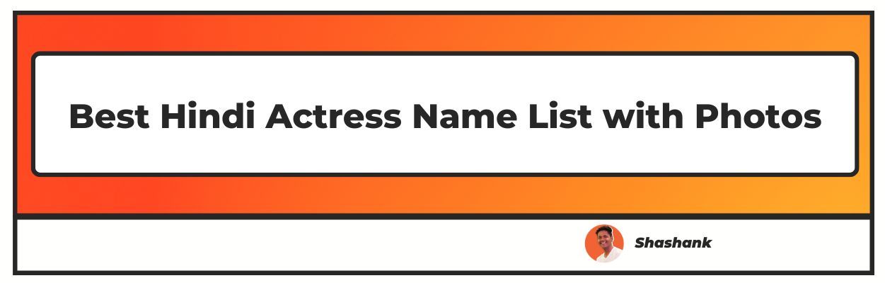 Hindi Actress Name List with Photos
