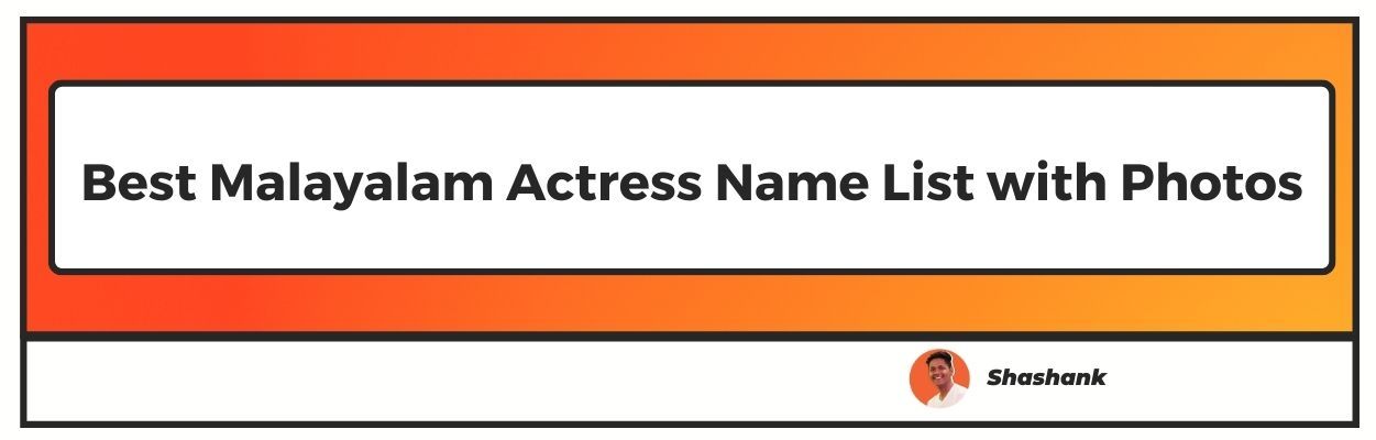 Best Malayalam Actress Name List with Photos