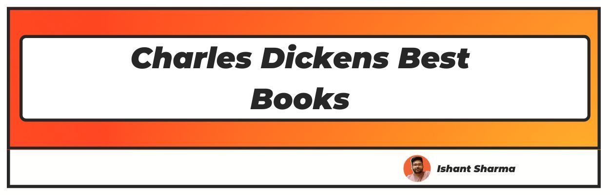 charles dickens famous books