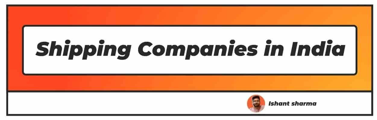 list-of-shipping-companies-in-india-2022-latest