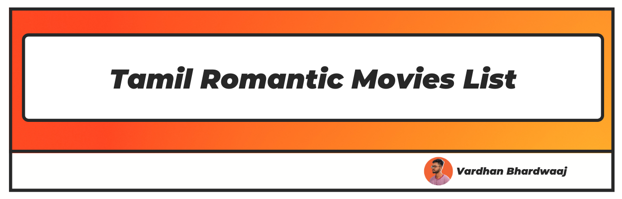 Tamil Romantic Movies List