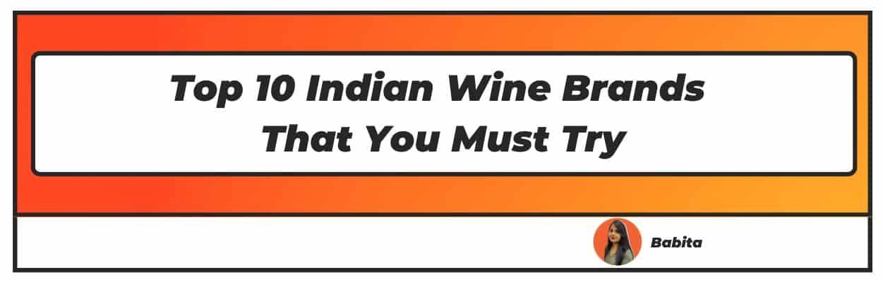 Top Wine Brands in India