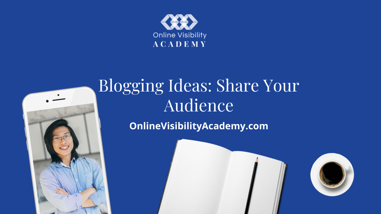 blogging ideas share your audience