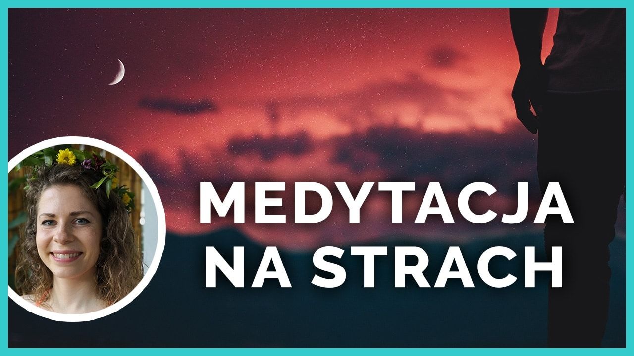 Strach I Paniczny Lęk Mity A Rzeczywistość jakmedytowac.pl