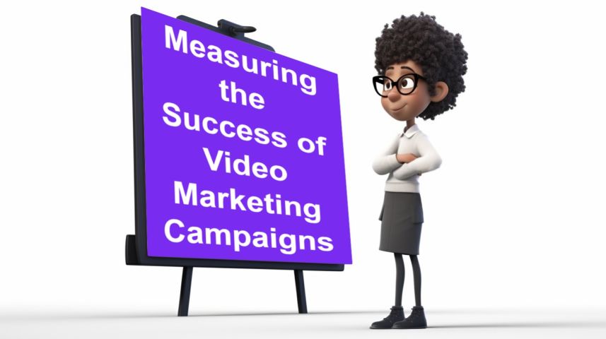 Measuring The Success Of Video Marketing Campaigns.