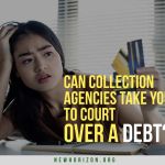 Can Collection Agencies Take You To Court Over A Debt ARTICLE-NH-Can-collection-agencies-take-you-to-court-over-a-debt_img1_ver2
