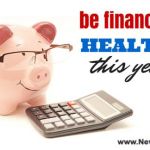 Be Financially Healthy This Year financially-healthy