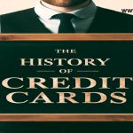 A Closer Look at the History of Credit Cards the history of credit cards