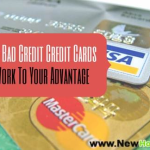 How Bad Credit Credit Cards Can Work To Your Advantage how-bad-credit-cards-can-wotk-on-your-advantage