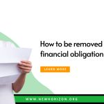 How to Be Removed From A Financial Obligation as a Cosigner how to be removed as a co-signer header image