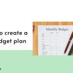 How To Create A Monthly Budget Plan how to create a monthly budget plan