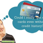 Could I Really Get Credit Cards Even Without Credit History? no-credit-history-credit-cards