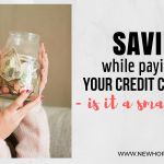 Saving While Paying Off Your Credit Card Debt - Is It A Smart Move? Saving-While-Paying-Off-credit-card