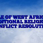 ROLE OF WEST AFRICAN TRADITIONAL RELIGION IN CONFLICT RESOLUTION