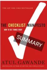 The Checklist Manifesto by Atul Gawande book summary - How to get things right