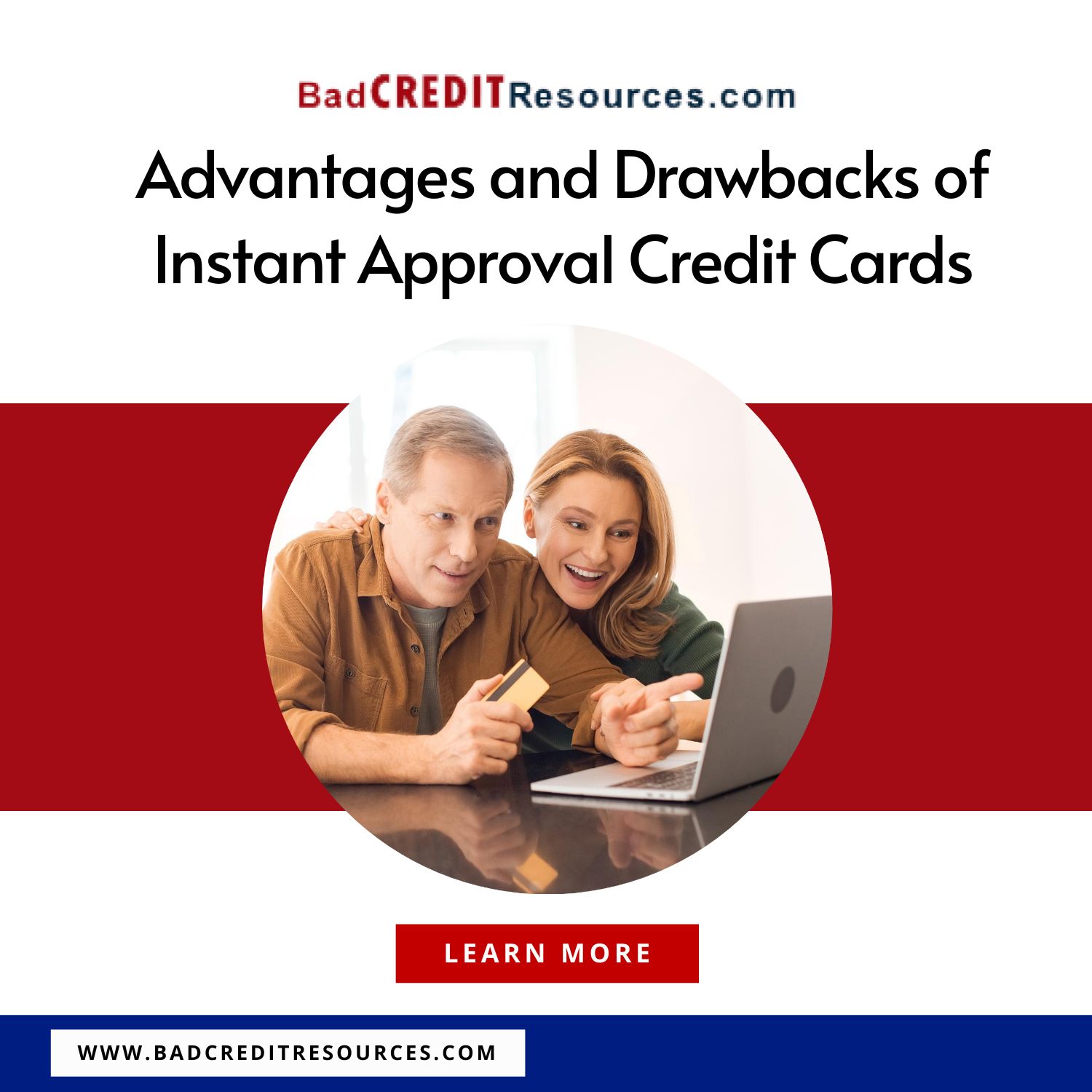 Advantages and Drawbacks of instant approval credit cards