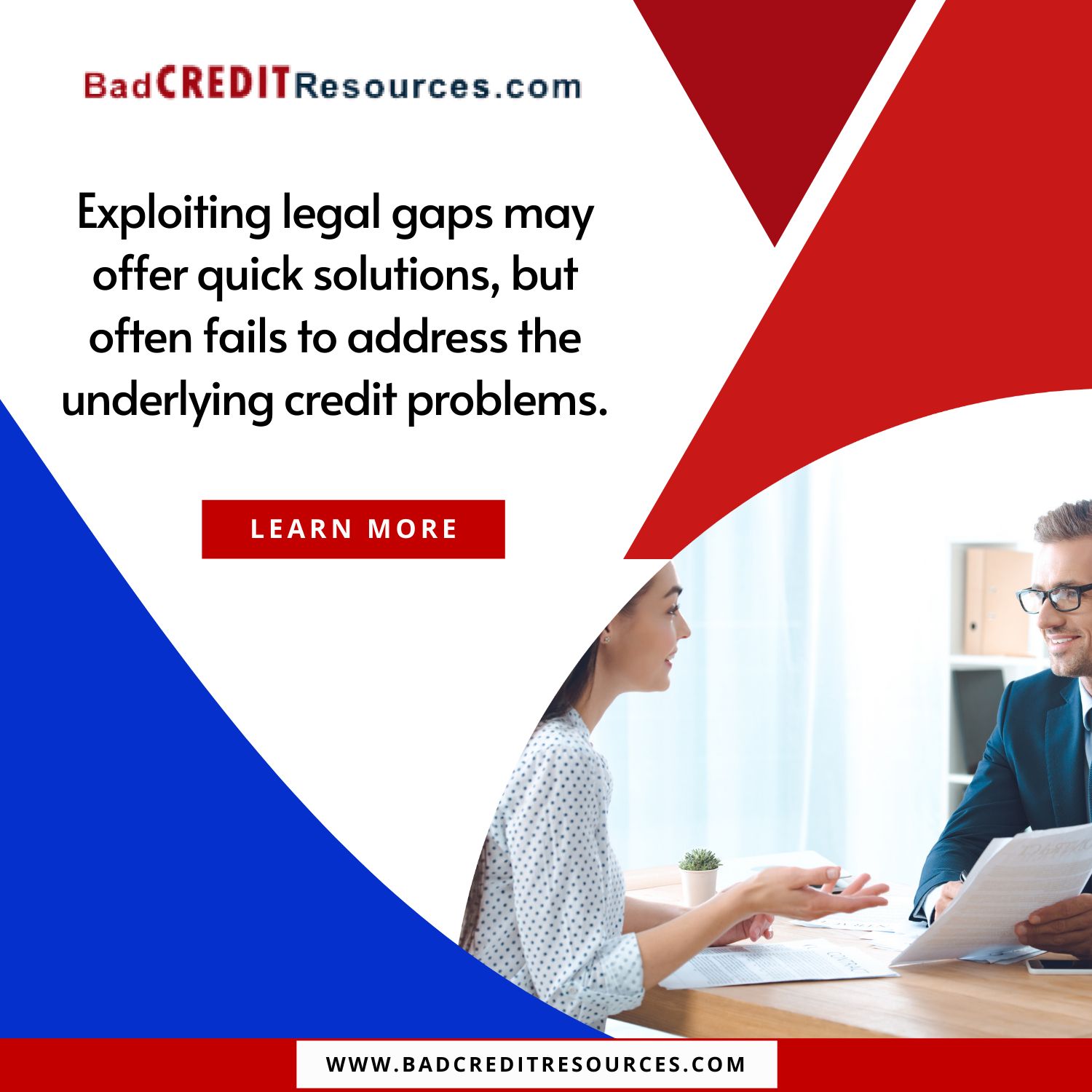 Exploiting legal gaps may offer quick credit repair solutions