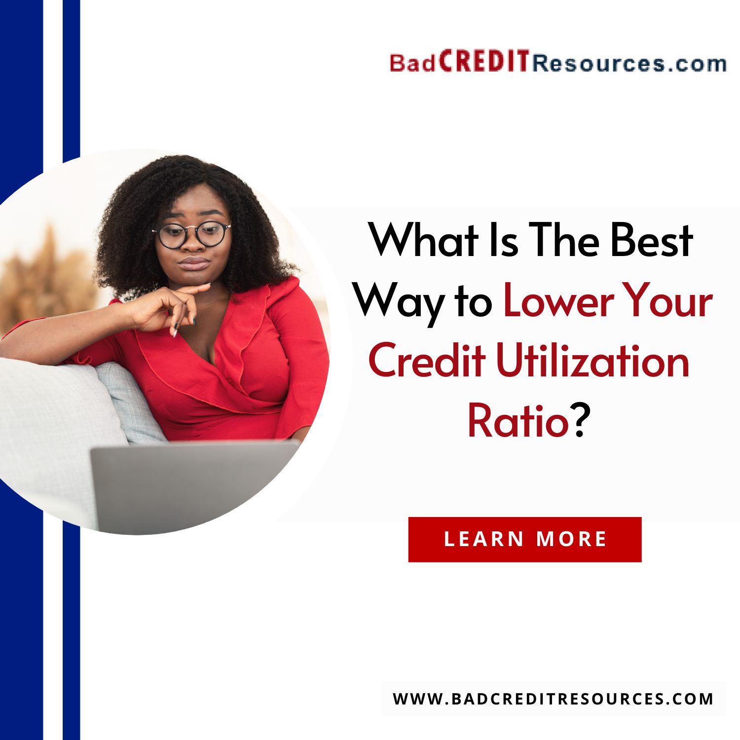 What is the best way to lower your credit utilization ratio